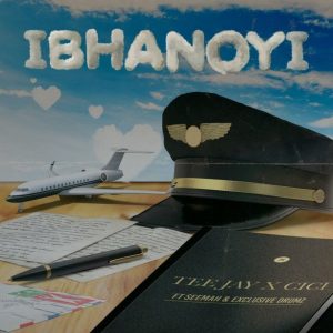Tee Jay & Cici – Ibhanoyi ft Seemah & Exclusive Drumz