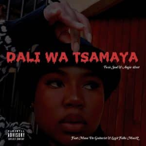 Toxic Soul & Angie West – Dali Wa Tsamaya ft Musa De Guitarist & Legit Folks MusiQ