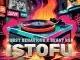 EP: Worst Behaviour & Beast RSA – Istofu