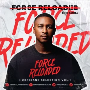 Force Reloaded Mfr Soul – Hurricane Selection Vol.1 Mix