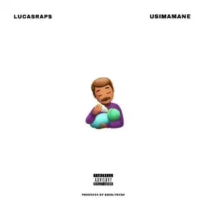 Lucasraps & Usimamane – Young Nigga