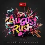 Bandros – August Rush Mix 