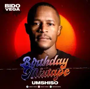 Bido-Vega – Birthday Mixtape 2024 