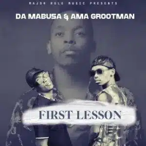 Da Mabusa & Ama Grootman – Intokazi Ft DJ Kayd Boizen