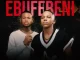 Fake’well – Ebufebeni Ft. Malume.hypeman & Shuga Mizer