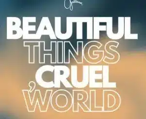 Gabbana – Beautiful Things (Cruel World)