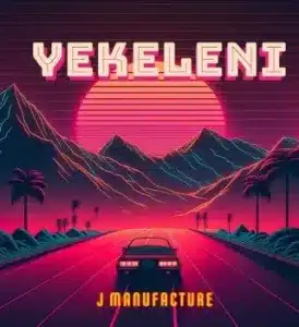 J Manufacture – Yekeleni 