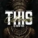 Jashmir, Biggy Lass & NatiQ106 – This Is How We Celebrate