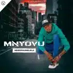 Mnyovu – Ngizophumelela 