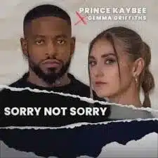 Prince Kaybee – Sorry Not Sorry Ft. Gemma Griffiths