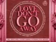 Soul Varti & Deep Essentials – Love Don’t Go Away (Classic Desire Remix) Ft. Amera Light