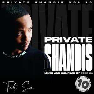 Tots SA – Private Shandis Vol. 10 